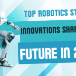 Top Robotics Startups in 2023: Innovations Shaping the Future